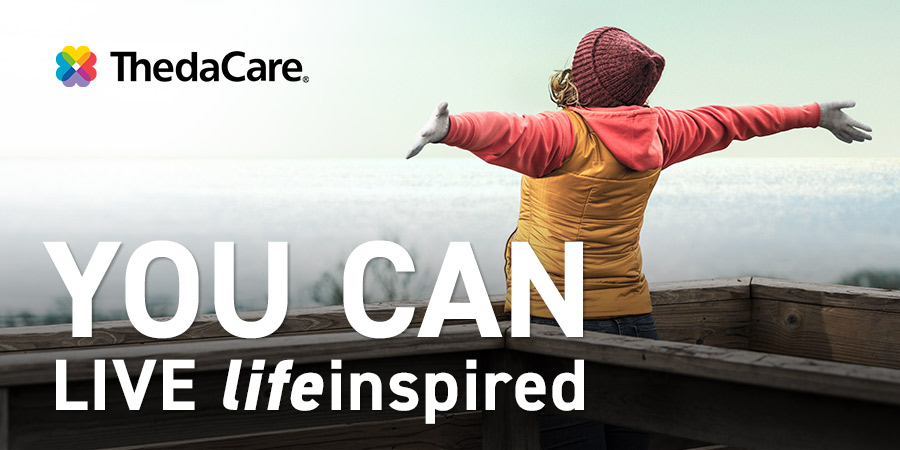 ThedaCare - You Can Live Life Inspired