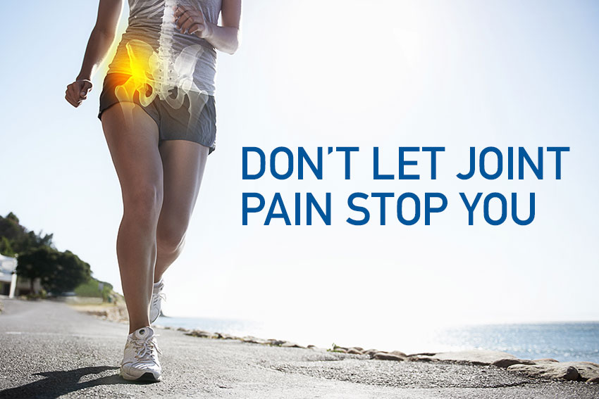 Don't let joint pain stop you